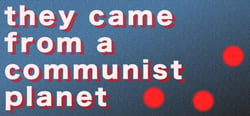 They Came From a Communist Planet header banner