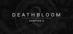Deathbloom: Chapter 2 header banner
