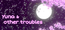 Yuna and other troubles header banner