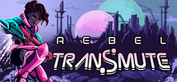Rebel Transmute header banner