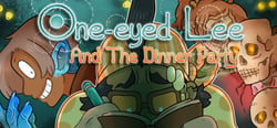 One-Eyed Lee and the Dinner Party header banner