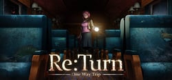 Re:Turn - One Way Trip header banner