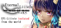 Eternal Liiivie - EP1 Liiivie Isolated From the World header banner