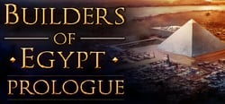 Builders of Egypt: Prologue header banner
