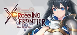 Crossing Frontier 盡界戰線 (DEMO) header banner