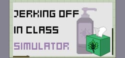Jerking Off In Class Simulator header banner