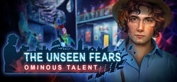 The Unseen Fears: Ominous Talent Collector's Edition header banner