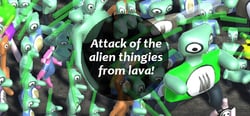 Attack of the alien thingies from lava! header banner