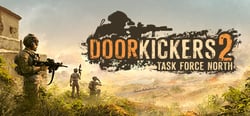 Door Kickers 2: Task Force North header banner