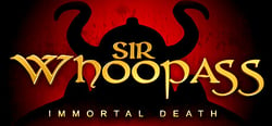 Sir Whoopass™: Immortal Death header banner