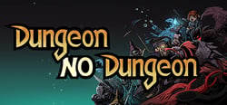 Dungeon No Dungeon header banner