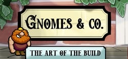 Gnomes & Co: The Art of the Build header banner