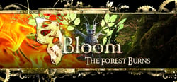 Bloom: The Forest Burns header banner