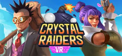 Crystal Raiders VR header banner