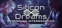 Silicon Dreams  |  cyberpunk interrogation header banner