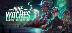 Nine Witches: Family Disruption header banner
