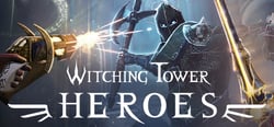 Witching Tower: Heroes header banner