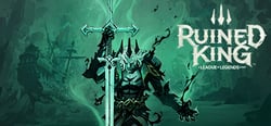 Ruined King: A League of Legends Story™ header banner