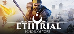 Ethyrial: Echoes of Yore header banner