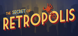 The Secret of Retropolis header banner