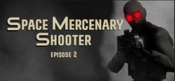 Space Mercenary Shooter : Episode 2 header banner