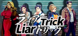 Liar Trick -Psychological Crime Mystery- header banner