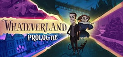 Whateverland: Prologue header banner