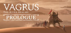 Vagrus - The Riven Realms: Prologue header banner