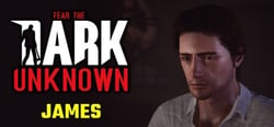 Fear the Dark Unknown: James header banner