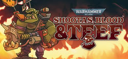 Warhammer 40,000: Shootas, Blood & Teef header banner