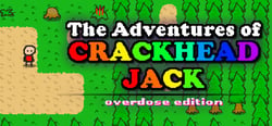 The Adventures of Crackhead Jack: Overdose Edition header banner