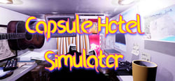 Capsule Hotel Simulator header banner