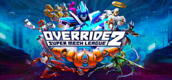 Override 2: Super Mech League header banner