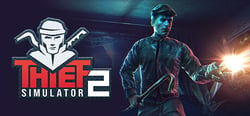 Thief Simulator 2 header banner