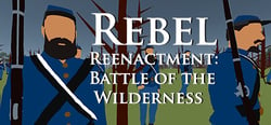 Rebel Reenactment: Battle of the Wilderness header banner