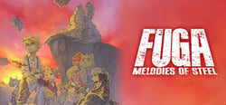 Fuga: Melodies of Steel header banner