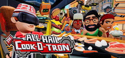 All Hail The Cook-o-tron header banner