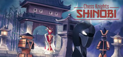 Chess Knights: Shinobi header banner