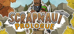 Scrapnaut: Prologue header banner