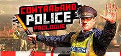 Contraband Police: Prologue header banner