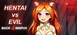 Hentai vs Evil: Back 4 Waifus header banner