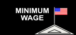 Minimum Wage: Influence The Election header banner
