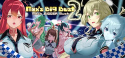 Max's Big Bust 2 - Max's Bigger Bust header banner