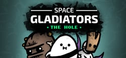 Space Gladiators: The Hole header banner