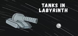Tanks in Labyrinth header banner