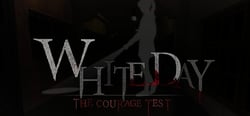 White Day VR: The Courage Test header banner