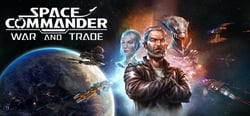 Space Commander: War and Trade header banner