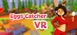 Eggs Catcher VR header banner