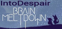 Brain Meltdown - Into Despair header banner
