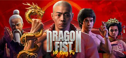 Dragon Fist: VR Kung Fu header banner